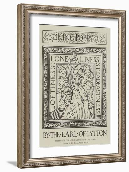 Titlepage to Lord Lytton's Last Poem-Edward Burne-Jones-Framed Giclee Print