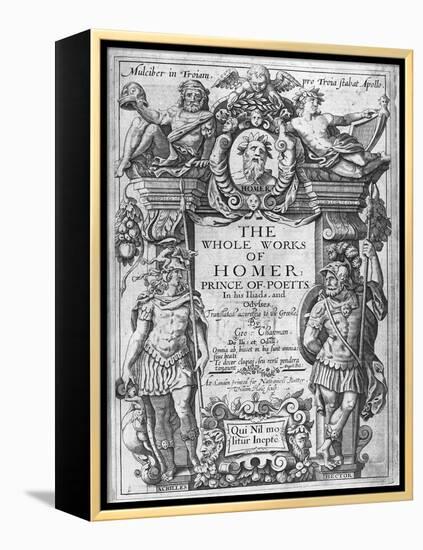 Titlepage to 'The Whole Works of Homer' Translated by George Chapman, Published in 1614-16-William Hole-Framed Premier Image Canvas