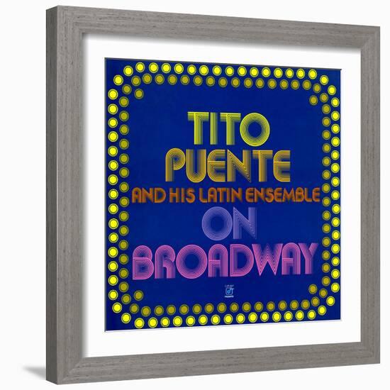 Tito Puente - On Broadway-null-Framed Art Print
