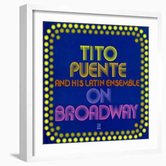 Tito Puente - On Broadway-null-Framed Art Print