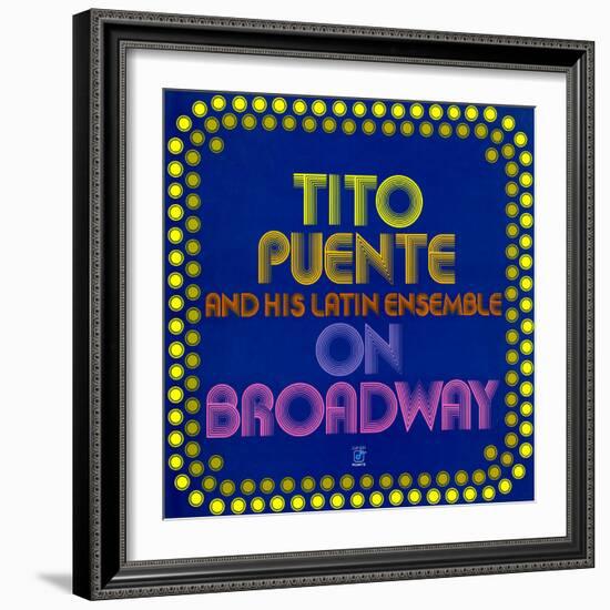 Tito Puente - On Broadway-null-Framed Art Print