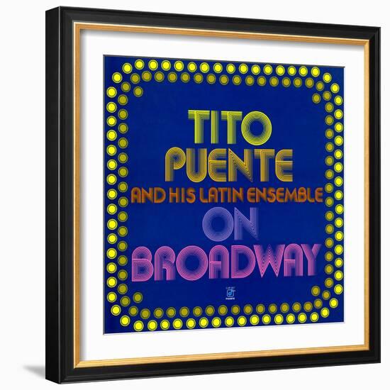 Tito Puente - On Broadway-null-Framed Art Print