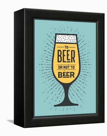 To Beer or Not to Beer-foxysgraphic-Framed Stretched Canvas