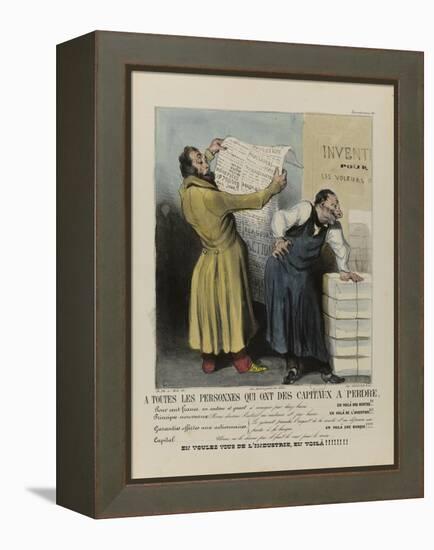 To Every Person Who Own Capitals to Loose-Honore Daumier-Framed Premier Image Canvas