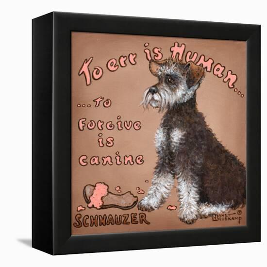 To Forgive Is Canine-Janet Kruskamp-Framed Stretched Canvas