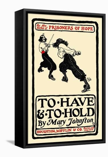 To Have and to Hold, by Mary Johnston-Howard Pyle-Framed Stretched Canvas