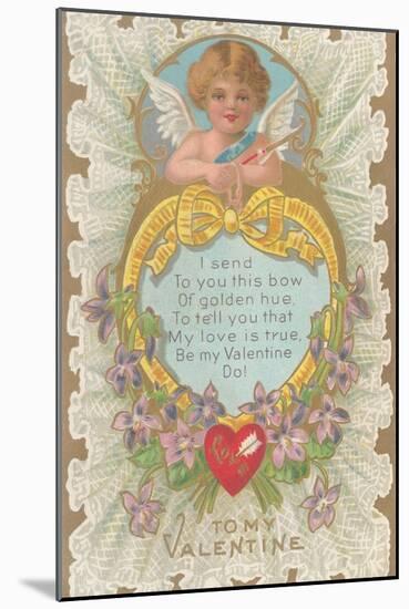 To My Valentine, Cupid and Poem-null-Mounted Art Print