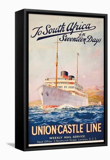 To South Africa in Seventeen Days; an Advertising Poster for Union Castle Line-Maurice Randall-Framed Premier Image Canvas