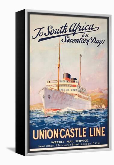 To South Africa in Seventeen Days; an Advertising Poster for Union Castle Line-Maurice Randall-Framed Premier Image Canvas