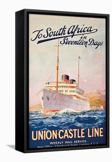 To South Africa in Seventeen Days', an Advertising Poster for Union Castle Line-Maurice Randall-Framed Premier Image Canvas