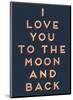 To the Moon and Back-null-Mounted Giclee Print