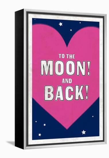 To The Moon! And Back!-null-Framed Stretched Canvas