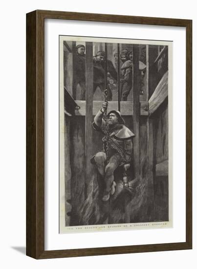 To the Rescue, an Episode of a Colliery Disaster-null-Framed Giclee Print