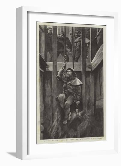 To the Rescue, an Episode of a Colliery Disaster-null-Framed Giclee Print