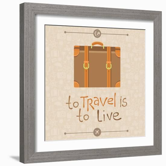 To Travel is to Live-venimo-Framed Premium Giclee Print