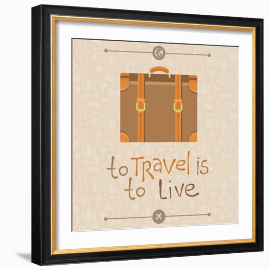 To Travel is to Live-venimo-Framed Art Print