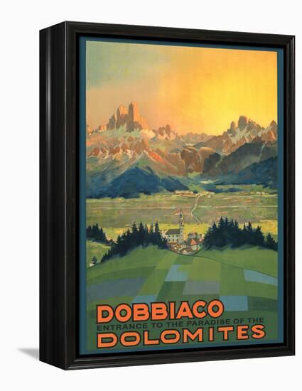 Toblach (Dobbiaco), Italy - The Paradise of the Dolomites - Vintage Travel Poster, 1920s-Pacifica Island Art-Framed Stretched Canvas