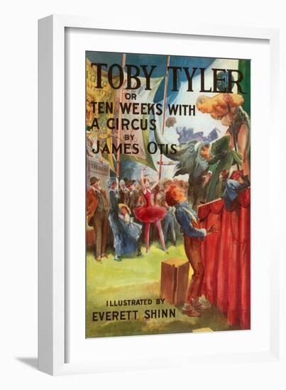 Toby Tyler or Ten Weeks with a Circus-Everett Shinn-Framed Art Print