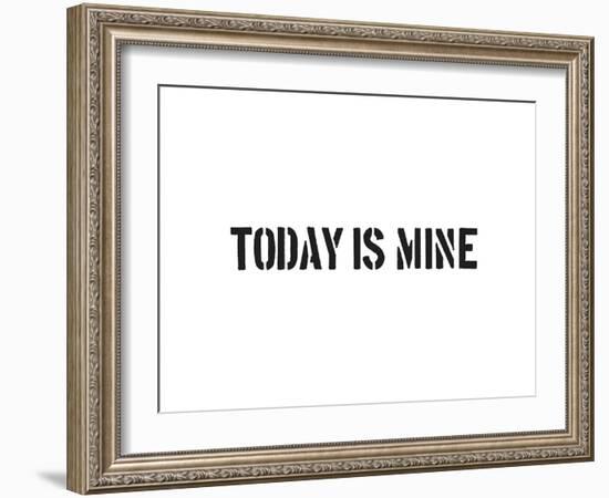 Today Is Mine-SM Design-Framed Art Print