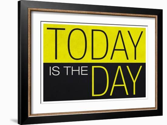 Today Is the Day Motivational-null-Framed Art Print