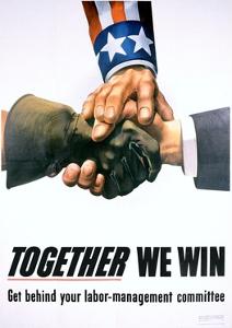 Together We Win Labor-Management Poster