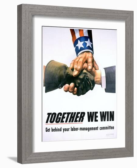 Together We Win Labor-Management Poster-null-Framed Giclee Print