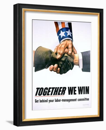 Together We Win Labor-Management Poster-null-Framed Giclee Print