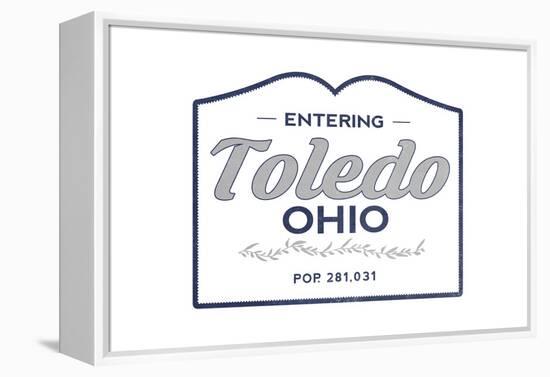Toledo, Ohio - Now Entering (Blue)-Lantern Press-Framed Stretched Canvas
