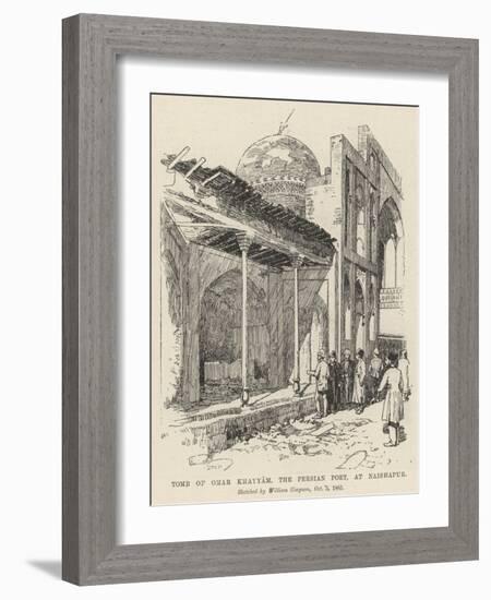 Tomb of Omar Khayyam, the Persian Poet, at Naishapur-William 'Crimea' Simpson-Framed Giclee Print