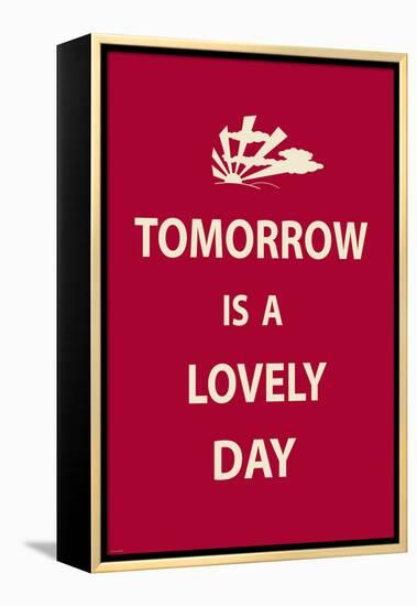 Tomorrow is a Lovely Day-The Vintage Collection-Framed Stretched Canvas