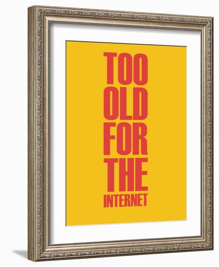 Too Old for the Internet Yellow-NaxArt-Framed Art Print