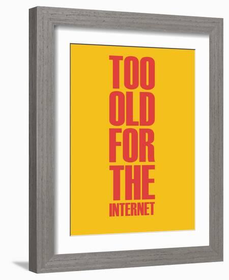 Too Old for the Internet Yellow-NaxArt-Framed Art Print