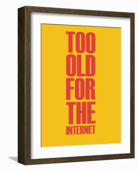 Too Old for the Internet Yellow-NaxArt-Framed Art Print