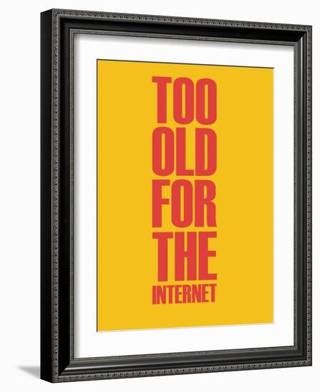 Too Old for the Internet Yellow-NaxArt-Framed Art Print