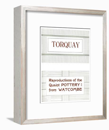 'Torquay - Reproductions of the Quaint Pottery from Watcombe', 1919-Unknown-Framed Giclee Print
