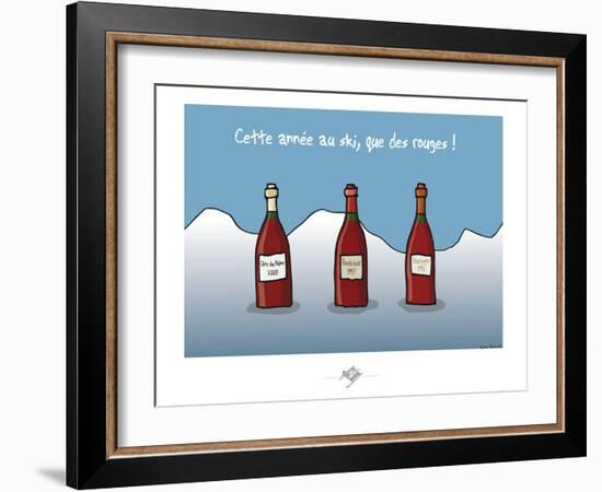 Touchouss - Cette année, que des rouges-Sylvain Bichicchi-Framed Art Print