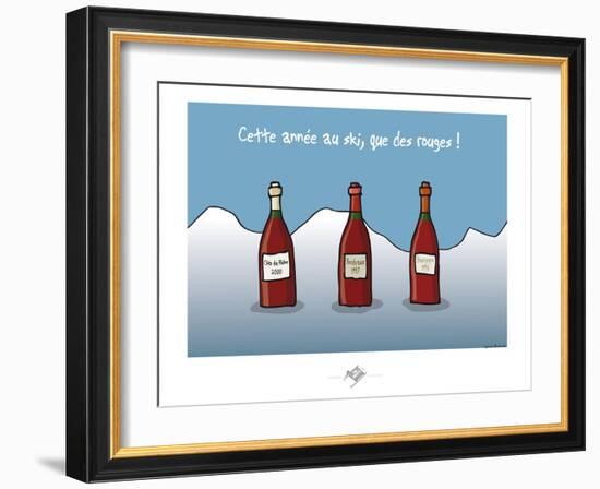 Touchouss - Cette année, que des rouges-Sylvain Bichicchi-Framed Art Print