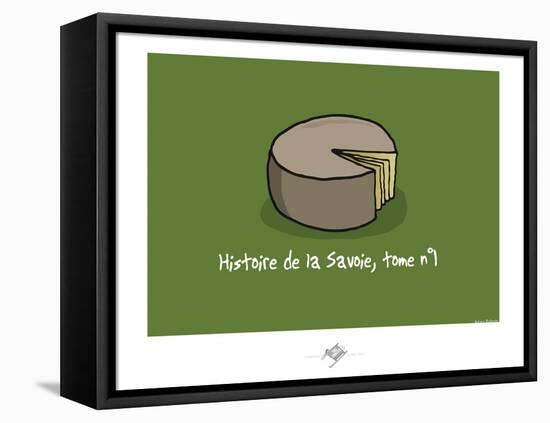 Touchouss - Histoire de la Savoie, tome 1-Sylvain Bichicchi-Framed Stretched Canvas