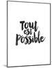 Tout Est Possible-Brett Wilson-Mounted Art Print