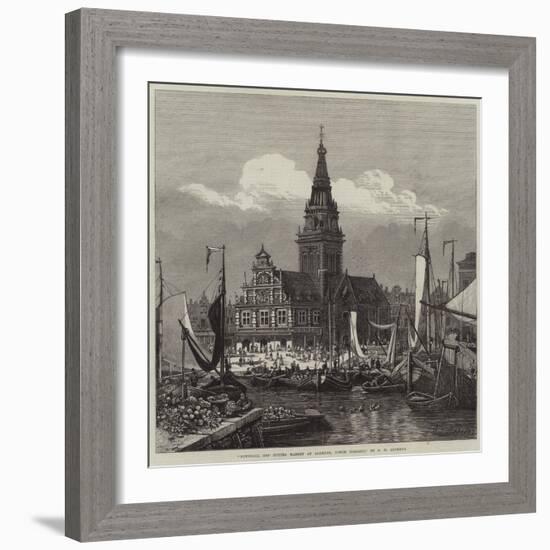 Townhall and Butter Market at Alkmaar, North Holland-George Henry Andrews-Framed Giclee Print