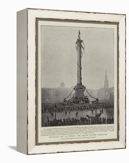 Trafalgar Day in London, the Nelson Column Decorated-null-Framed Premier Image Canvas