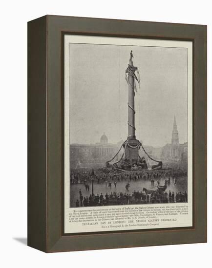 Trafalgar Day in London, the Nelson Column Decorated-null-Framed Premier Image Canvas