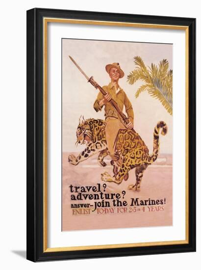 Travel? Adventure? Join the Marines-James Montgomery Flagg-Framed Art Print