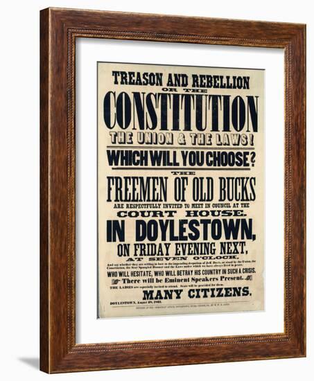 Treason and Rebellion or the Constitution the Union and the Laws! Which Will You Choose? 1861-null-Framed Giclee Print