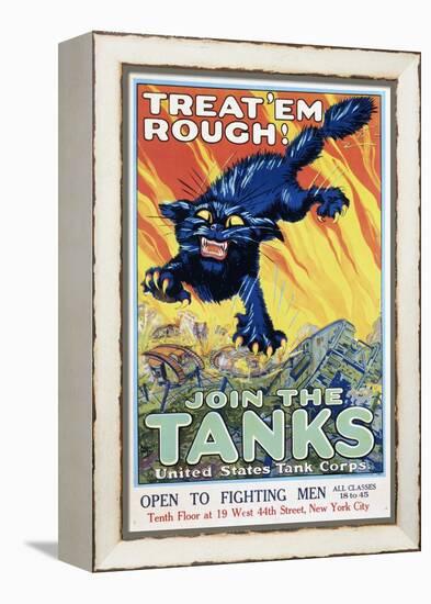 Treat 'Em Rough! Join the Tanks Recruitment Poster by August William Hutaf-null-Framed Premier Image Canvas