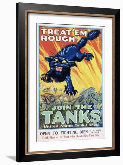 Treat 'Em Rough! Join the Tanks Recruitment Poster by August William Hutaf-null-Framed Giclee Print