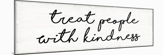 Treat People With Kindness-Lula Bijoux & Company-Mounted Art Print