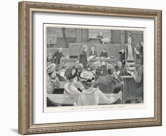 Trial in the Divorce Court London: Cross-Examining a Witness-J. Barnard Davis-Framed Art Print