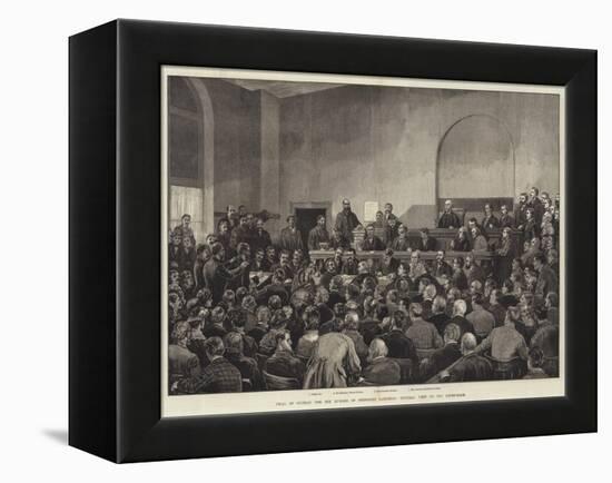 Trial of Guiteau for the Murder of President Garfield, General View of the Court-Room-Frank Dadd-Framed Premier Image Canvas