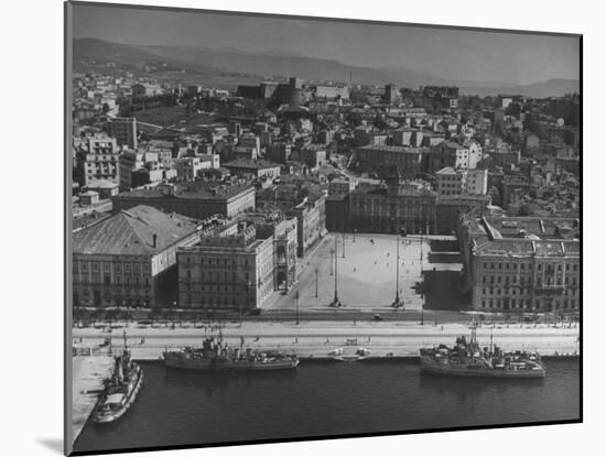 Trieste Harbor Showing Area Where Most Political Demonstrating Is Held-null-Mounted Photographic Print